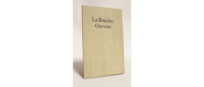 BEALU : La bouche ouverte - Prima edizione - Edition-Originale.com