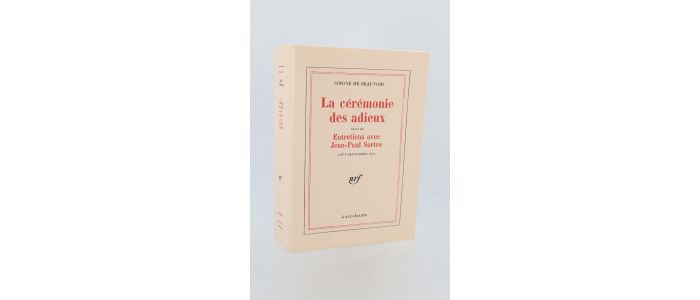 BEAUVOIR : La cérémonie des adieux suivi de Entretiens avec Jean-Paul Sartre Août-Décembre 1974 - Erste Ausgabe - Edition-Originale.com