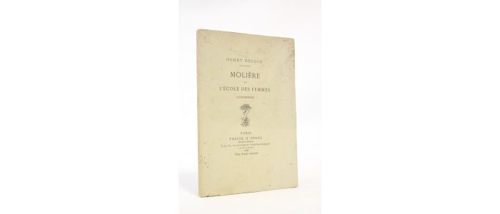 BECQUE : Molière et L'école des femmes. Conférence - Erste Ausgabe - Edition-Originale.com
