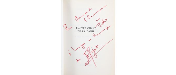 BEJART : L'autre chant de la danse - Libro autografato, Prima edizione - Edition-Originale.com