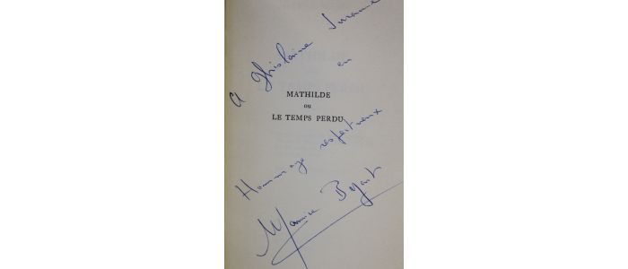 BEJART : Mathilde ou le temps perdu - Libro autografato, Prima edizione - Edition-Originale.com