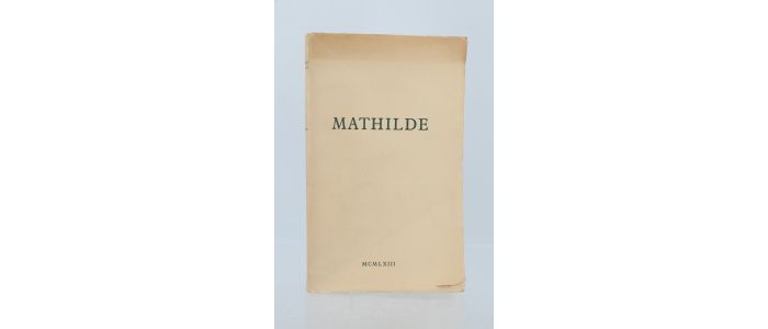 BEJART : Mathilde - Edition Originale - Edition-Originale.com