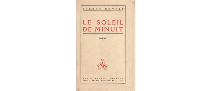 BENOIT : Le soleil de minuit - Erste Ausgabe - Edition-Originale.com