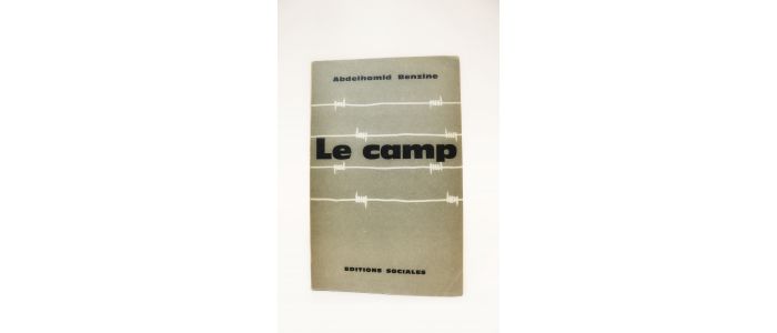 BENZINE : Le camp - Prima edizione - Edition-Originale.com