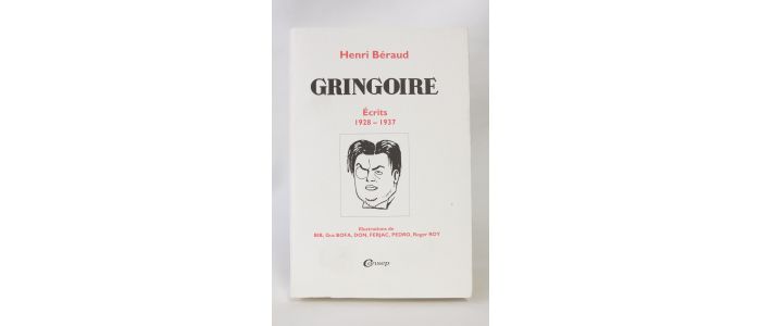 BERAUD : Gringoire, Ecrits 1928-1937 - Prima edizione - Edition-Originale.com