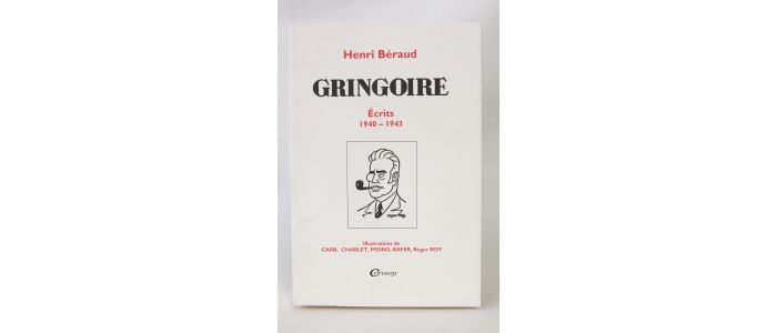 BERAUD : Gringoire III, Ecrits 1940-1943 - First edition - Edition-Originale.com