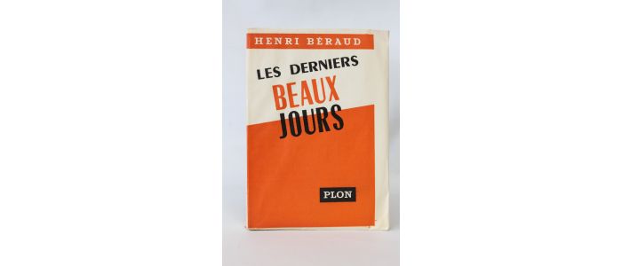 BERAUD : Les derniers beaux jours - Prima edizione - Edition-Originale.com