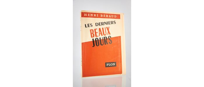 BERAUD : Les derniers beaux jours - First edition - Edition-Originale.com