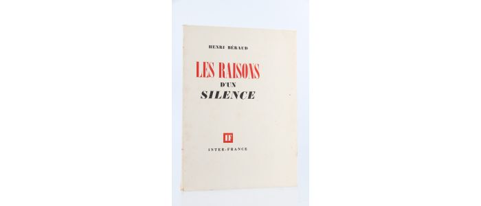 BERAUD : Les raisons d'un silence - Edition Originale - Edition-Originale.com