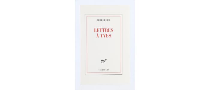 BERGE : Lettres à Yves - Erste Ausgabe - Edition-Originale.com