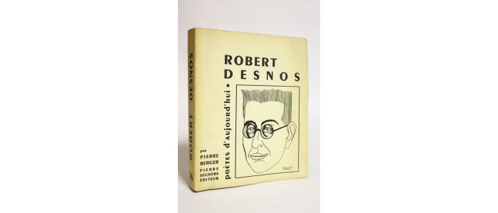 BERGER : Robert Desnos - First edition - Edition-Originale.com