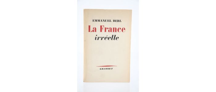 BERL : La France irréelle - Autographe, Edition Originale - Edition-Originale.com