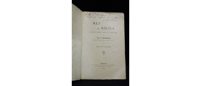 BERNARD : Ali et Aïcha, livre de lecture courante et arabe parlé  - Autographe, Edition Originale - Edition-Originale.com