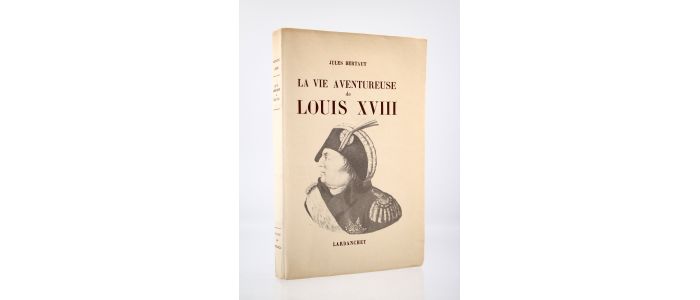 BERTAUT : La Vie aventureuse de Louis XIII - Erste Ausgabe - Edition-Originale.com
