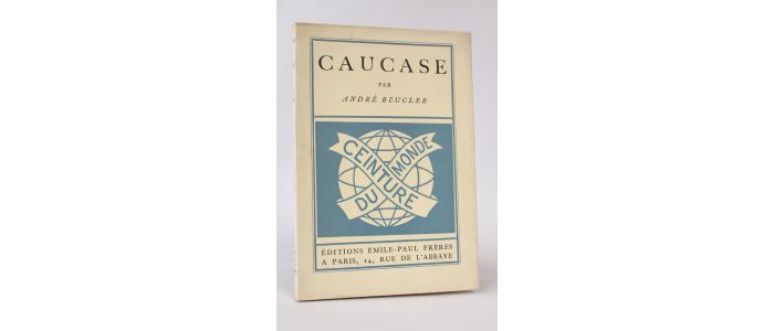 BEUCLER : Caucase - First edition - Edition-Originale.com
