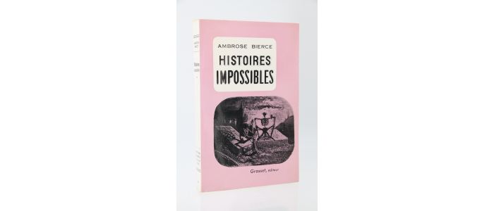 BIERCE : Histoires impossibles - Edition Originale - Edition-Originale.com