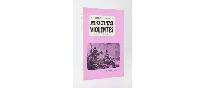 BIERCE : Morts violentes - First edition - Edition-Originale.com