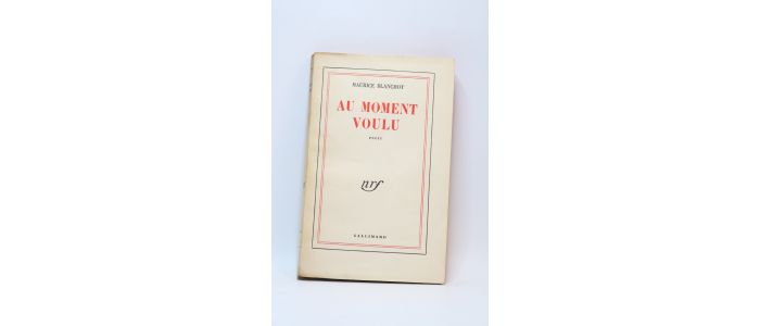 BLANCHOT : Au moment voulu - Edition Originale - Edition-Originale.com