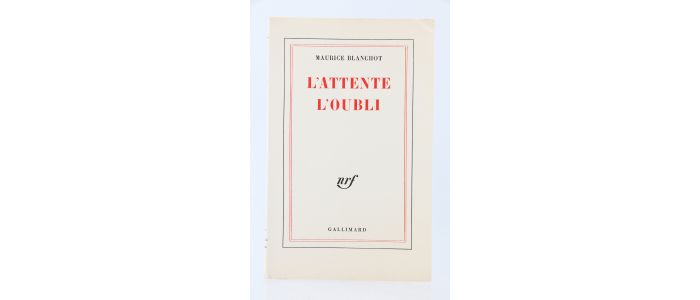 BLANCHOT : L'attente l'oubli - Prima edizione - Edition-Originale.com