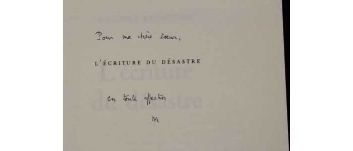 BLANCHOT : L'écriture du désastre - Libro autografato, Prima edizione - Edition-Originale.com