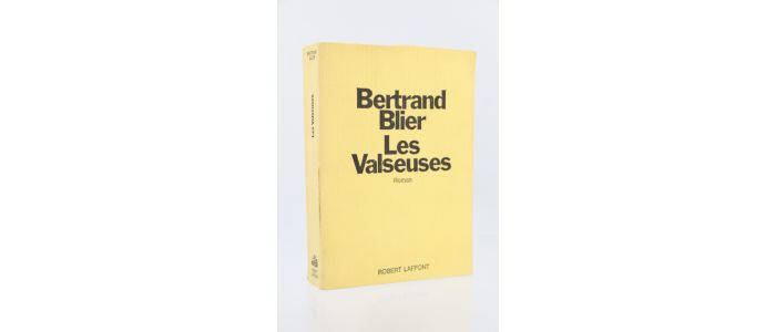 BLIER : Les valseuses - Prima edizione - Edition-Originale.com