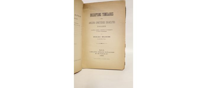 BLOCH : Inscriptions tumulaires des anciens cimetières israélites d'alger - Prima edizione - Edition-Originale.com
