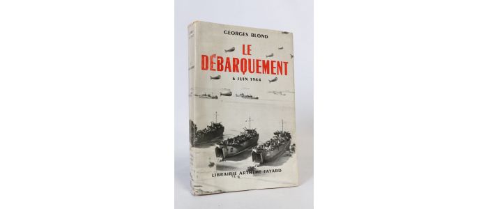 BLOND : Le débarquement - Autographe, Edition Originale - Edition-Originale.com