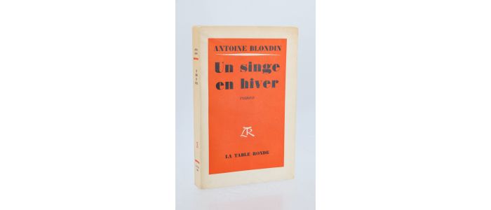 BLONDIN : Un singe en hiver - Erste Ausgabe - Edition-Originale.com