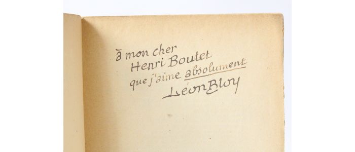 BLOY : Le pèlerin de l'absolu - Autographe, Edition Originale - Edition-Originale.com
