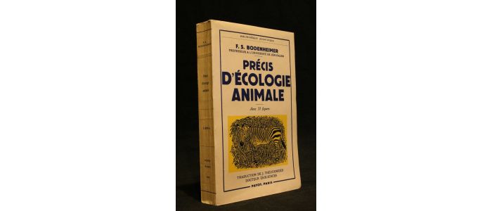 BODENHEIMER : Précis d'écologie animale - Prima edizione - Edition-Originale.com