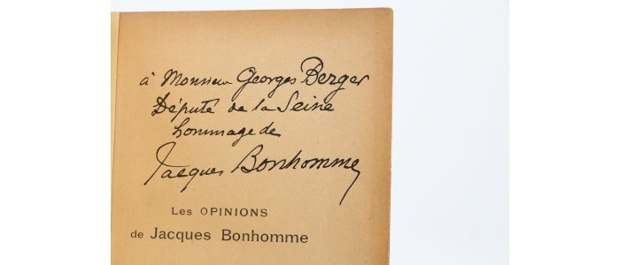 BONHOMME : Les opinions de Jacques Bonhomme.  - Libro autografato, Prima edizione - Edition-Originale.com