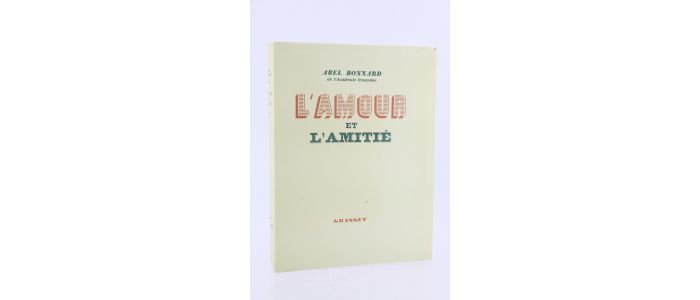 BONNARD : L'Amour et l'Amitié - Erste Ausgabe - Edition-Originale.com