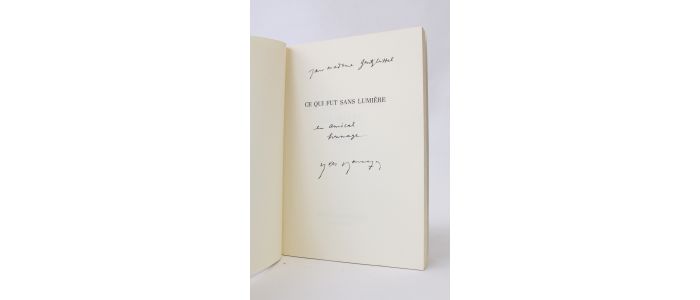 BONNEFOY : Ce qui fut sans lumière - Signed book, First edition - Edition-Originale.com