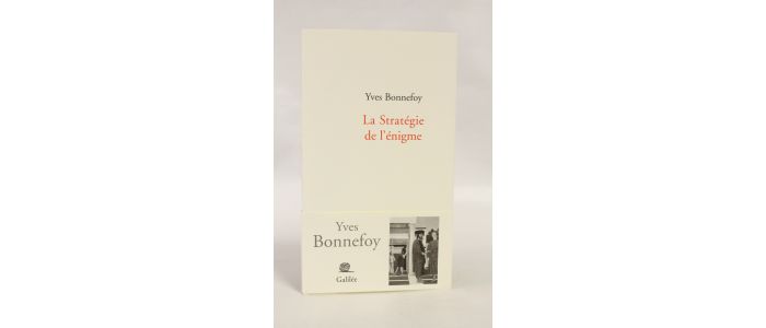 BONNEFOY : La stratégie de l'énigme - Signed book, First edition - Edition-Originale.com
