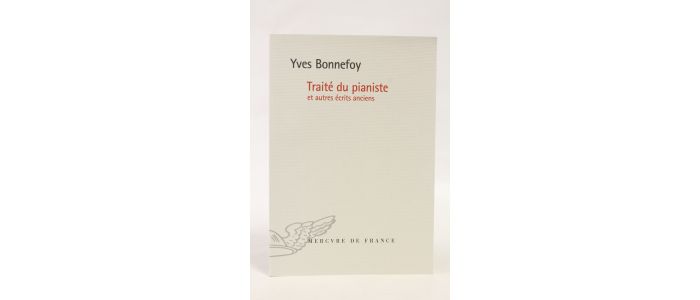BONNEFOY : Traité du pianiste et autres écrits anciens - Erste Ausgabe - Edition-Originale.com