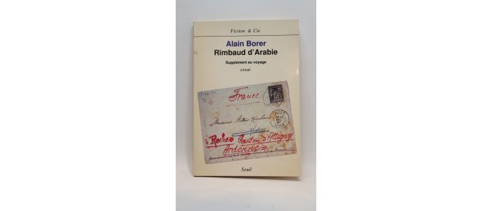 BORER : Rimbaud d'arabie. Supplément au Voyage - Signed book, First edition - Edition-Originale.com