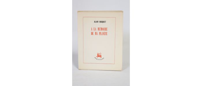 BOSQUET : A la mémoire de ma planète - First edition - Edition-Originale.com