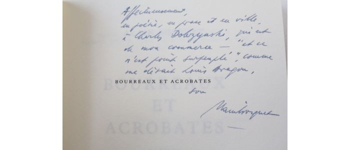 BOSQUET : Bourreaux et acrobates - Autographe, Edition Originale - Edition-Originale.com