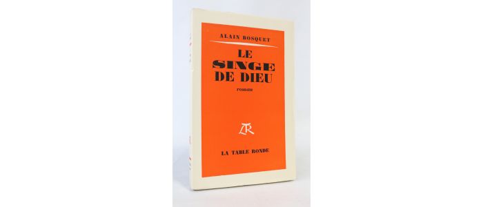 BOSQUET : Le singe de Dieu - Prima edizione - Edition-Originale.com