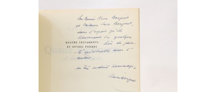 BOSQUET : Quatre testaments et autres poèmes - Libro autografato - Edition-Originale.com