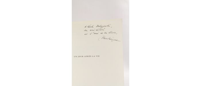 BOSQUET : Un jour après la vie - Signed book, First edition - Edition-Originale.com