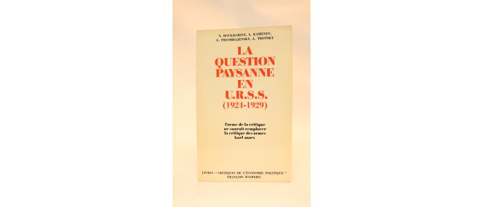 BOUKHARINE : Les questions paysannes en U.R.S.S. (1924-1929) - Prima edizione - Edition-Originale.com