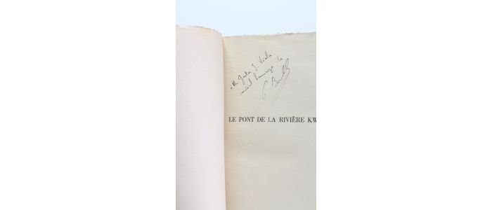 BOULLE : Le pont de la rivière Kwaï - Signed book - Edition-Originale.com