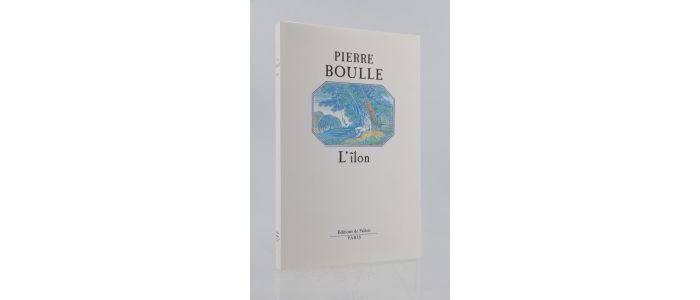 BOULLE : L'Ilon - Edition Originale - Edition-Originale.com