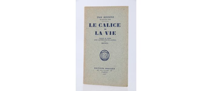 BOUNINE : Le Calice de la Vie - First edition - Edition-Originale.com