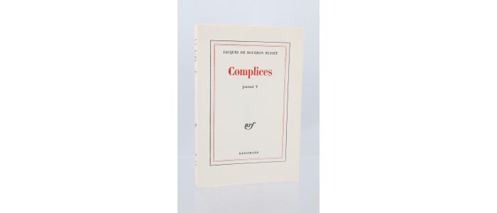BOURBON BUSSET : Complices - Journal V - Edition Originale - Edition-Originale.com