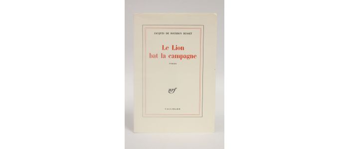 BOURBON BUSSET : Le lion bat la campagne - Edition Originale - Edition-Originale.com