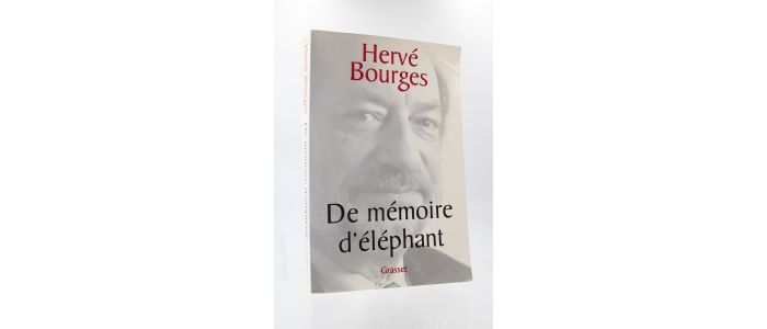 BOURGES : De mémoire d'éléphant - Autographe, Edition Originale - Edition-Originale.com