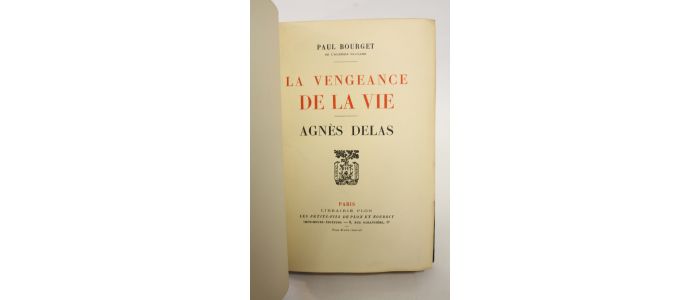 BOURGET : La vengeance de la vie. - Agnès Delas - Prima edizione - Edition-Originale.com