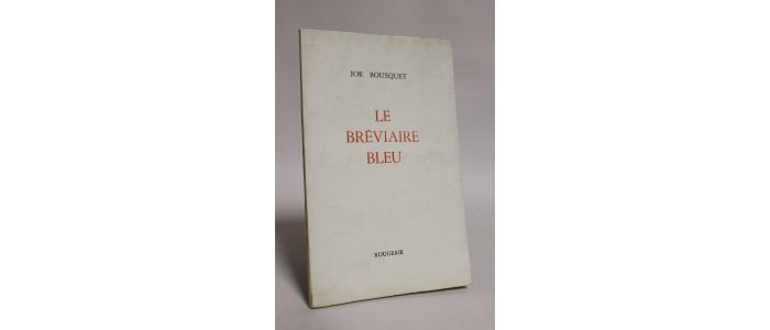 BOUSQUET : Le bréviaire bleu - First edition - Edition-Originale.com